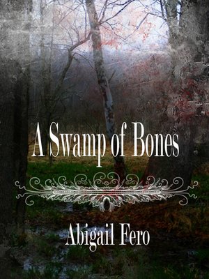 cover image of A Swamp of Bones (Book 1)